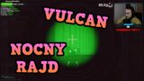 Escape from Tarkov PL Gameplay EFT Vulcan Nocny Rajd Na Interchange