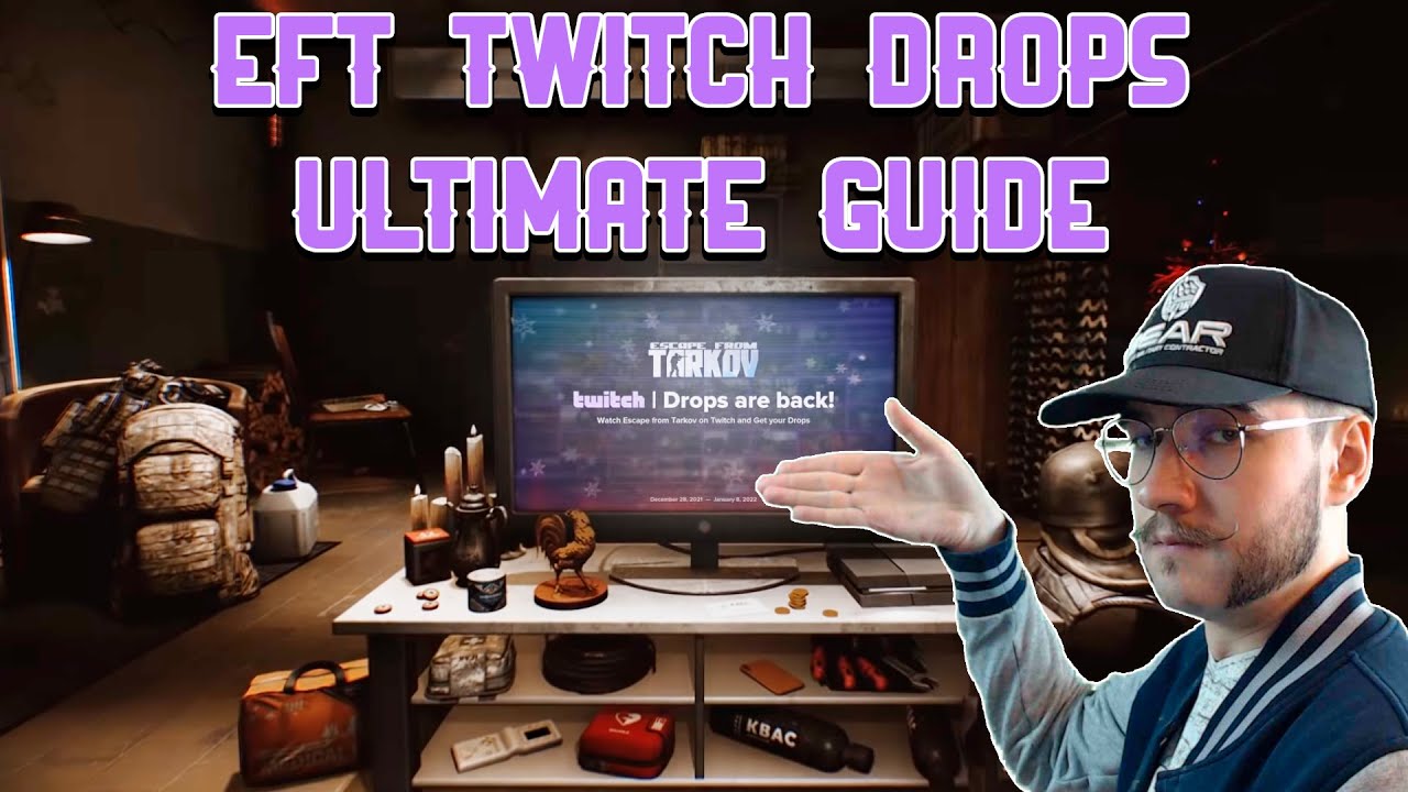 escape-from-tarkov-twitch-drops-full-guide-new-world-videos