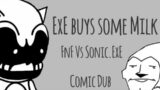 ExE buys some Milk- FnF Vs Sonic.ExE Comic dub