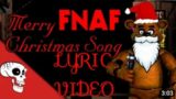 FNAF lyric song "merry FNAF christmas" by JTMusic – christmas special
