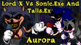 FNF | Lord X Vs Sonic.Exe And Tails.Exe | Aurora – Friday Night Incident | Mods/Hard/Sonic.exe |