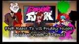 FNF React To VS  Friday Night Incident Week 2 Demo||FRIDAY NIGHT FUNKIN'||ElenaYT.