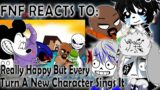 FNF Reacts To REALLY HAPPY BUT EVERY TURN A NEW CHARACTER SINGS IT (Fera Animations)