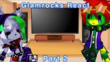 [FNaF] Glamrocks React To Every Bonnie and Chica In A Nutshell || Part 2 ||