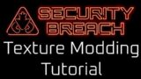 FNaF Security Breach Texture Editing Tutorial