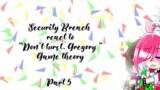 [FNaF] Security Breach react to Game theory[]Don't Trust Gregory[]Part 5[]  :)