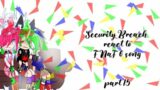 [FNaF] Security Breach react to Labyrinth[]by CG5[]Part 15[]FNaF 6 song[]