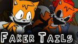 Faker but Tails Faker sings it | Friday Night Funkin'