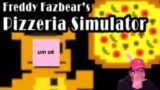 Five Nights at Freddy's Pizzeria Simulator??? (Pt 1 Im new here)