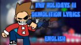 Friday Night Funkin Holdays II Demolition Lyrics (english) – Friday Night Funkin