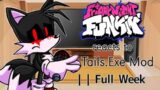 Friday Night Funkin Reacts To Tails.Exe || FULL Week FNF MOD