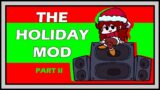 Friday Night Funkin' The Holiday Mod Part II – Perfect Combo w/ Botplay (NO MISSES)