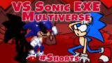 Friday Night Funkin' – VS Sonic.Exe Multiverse (FNF MODS)#Shorts#vsSonic#vsSonicexe#vsSonicexemulti