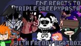 Friday Night Funkin' reacts to TRIPLE CREEPYPASTA | FREDDY BEATBOX | xKochanx | FNF REACTS | GACHA