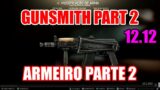 GUNSMITH PART 2 / ARMEIRO PARTE 2 (PATCH 12.12) – Escape From Tarkov