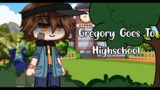 Gregory Goes To Highschool / FNAF Security Breach / gacha club