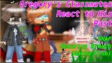 Gregory’s Highschool classmates react to his past / Fnaf Security Breach / Part 1/ Gacha Club