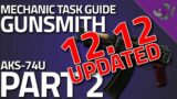 Gunsmith Part 2 12.12 UPDATED – Mechanic Task Guide – Escape From Tarkov