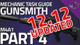 Gunsmith Part 4 12.12 UPDATED – Mechanic Task Guide – Escape From Tarkov