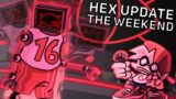 HEX IS BACK AND HIS NEW WEEK IS INSANE. (Friday Night Funkin, Vs Hex The Weekend Update)
