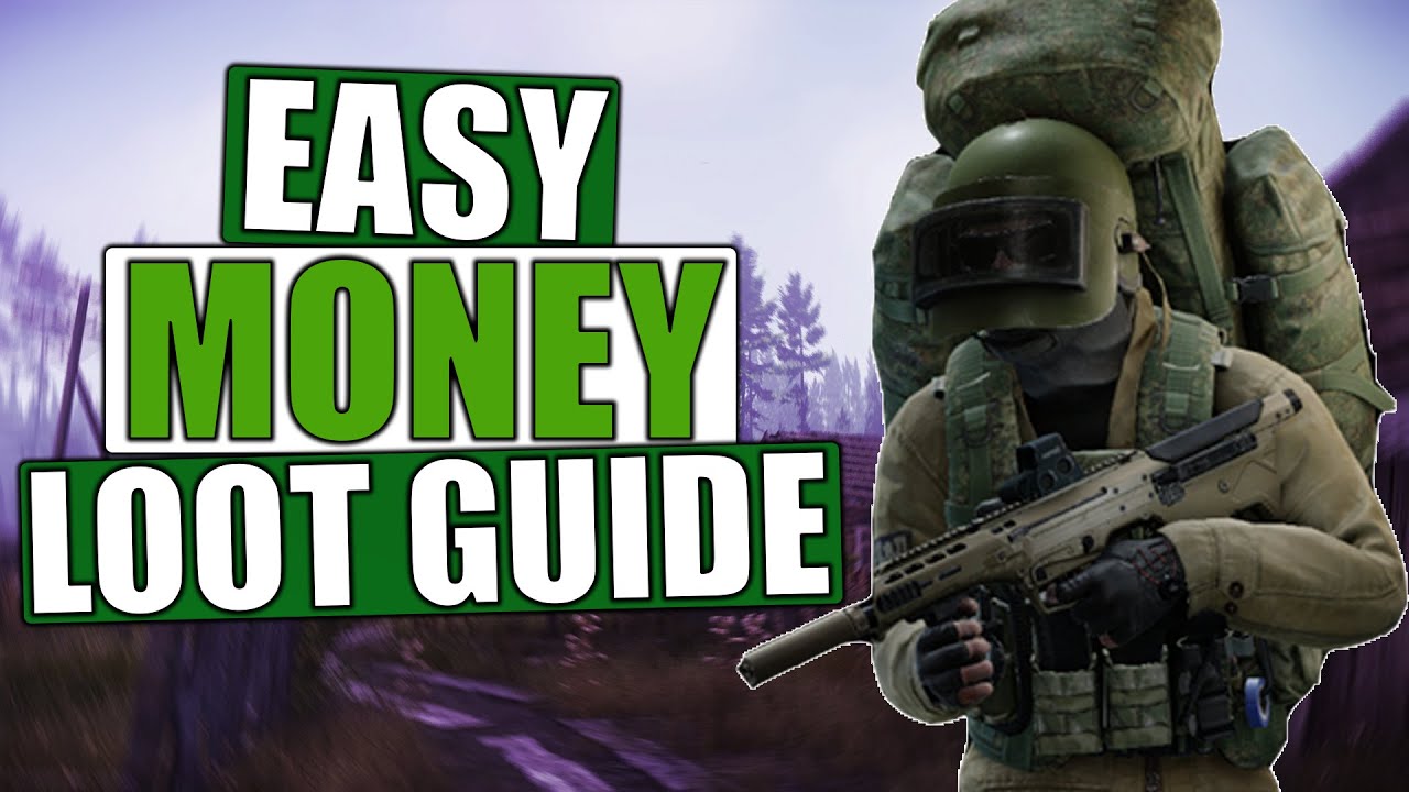 How To Make Money In Tarkov Escape from Tarkov Loot Guide New World