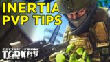 Inertia Is Changing PVP In Tarkov! – PVP Tips