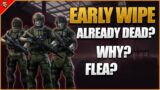 Is the early Wipe already dead? But why? Is there a fix? – Tarkov Brainstorming – Escape From Tarkov