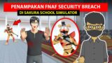 MAP FNAF SECURITY BREACH DI SAKURA SCHOOL SIMULATOR
