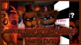 Mister FNaF LA  PELICULA (1/2)