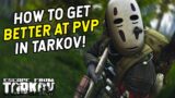 My Top PVP Tips After 4000 Hours Of Tarkov!