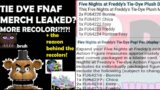 NEW TIE DYE FNAF MERCH RECOLORS!?!?!? + Reason for the recolors- Five Nights at Freddy's Toys Merch