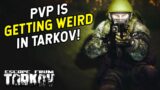 PVP Has Been Getting Weird In Tarkov… – Highlights!