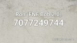 Ron (FNF Bob 2.0) Roblox ID – Roblox Music Code