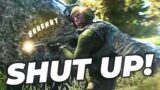 SHUT UP! I am talking to chat! – Escape from Tarkov