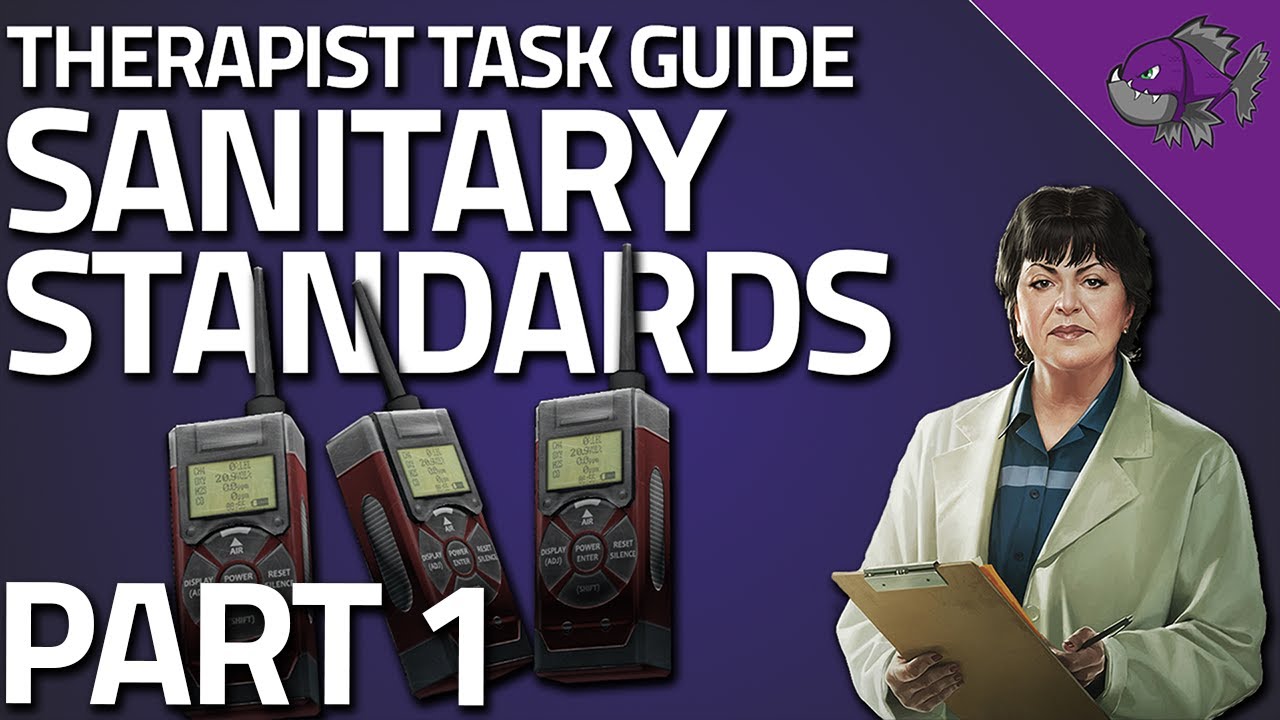 Sanitary Standards Part 1 Therapist Task Guide Escape From Tarkov