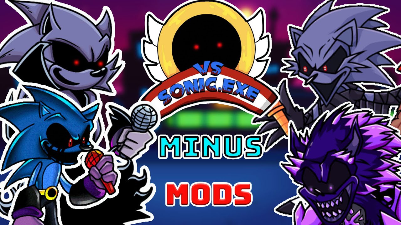 Sonic EXE Minus Mod Designs Explained In Fnf VS Minus SONIC EXE New World Videos