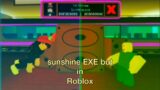 Sunshine EXE but in Roblox fnf (read desc)