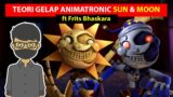 TEORI GELAP ASAL USUL SUN & MOON DI FNAF SECURITY BREACH ft. Frits Bhaskara