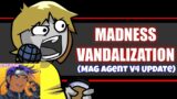 THATS A BIG BOY!!! | Friday Night Funkin – Madness Vandalization (MAG Agent V4 Update) [FNF MOD]