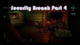 THIS IS THE SCARIEST FNAF GAME! Five Nights At Freddy's Security Breach-Part 4