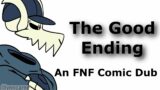 The Good Ending (FNF Comic Dub)
