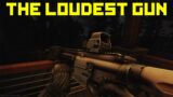 The Loudest Gun – Escape From Tarkov