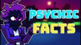 Top Psychic Facts in fnf (VS Psychic Mind Games Mod)