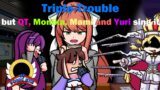 Triple Trouble but QT, Mami, Monika and Yuri sing it — FNF Covers