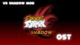 VS SHADOW MOD | Full OST | Friday Night Funkin'
