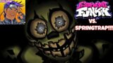 WILLIAM AFTON!!! | Friday Night Funkin – VS SPRINGTRAP (Mod made in one day!)  [FNF MOD]