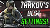 Want Better SETTINGS? Try These! Escape From Tarkov Settings