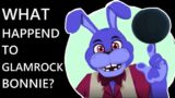 What happend to Glamrock Bonnie? FNAF Security Breach