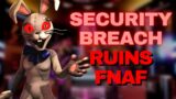 Why Security Breach Ruins Five Nights at Freddy's