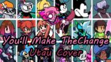 You'll Make The Change But Everyone Sings It (FNF Everyone Sing You'll Make A Change) – [UTAU Cover]